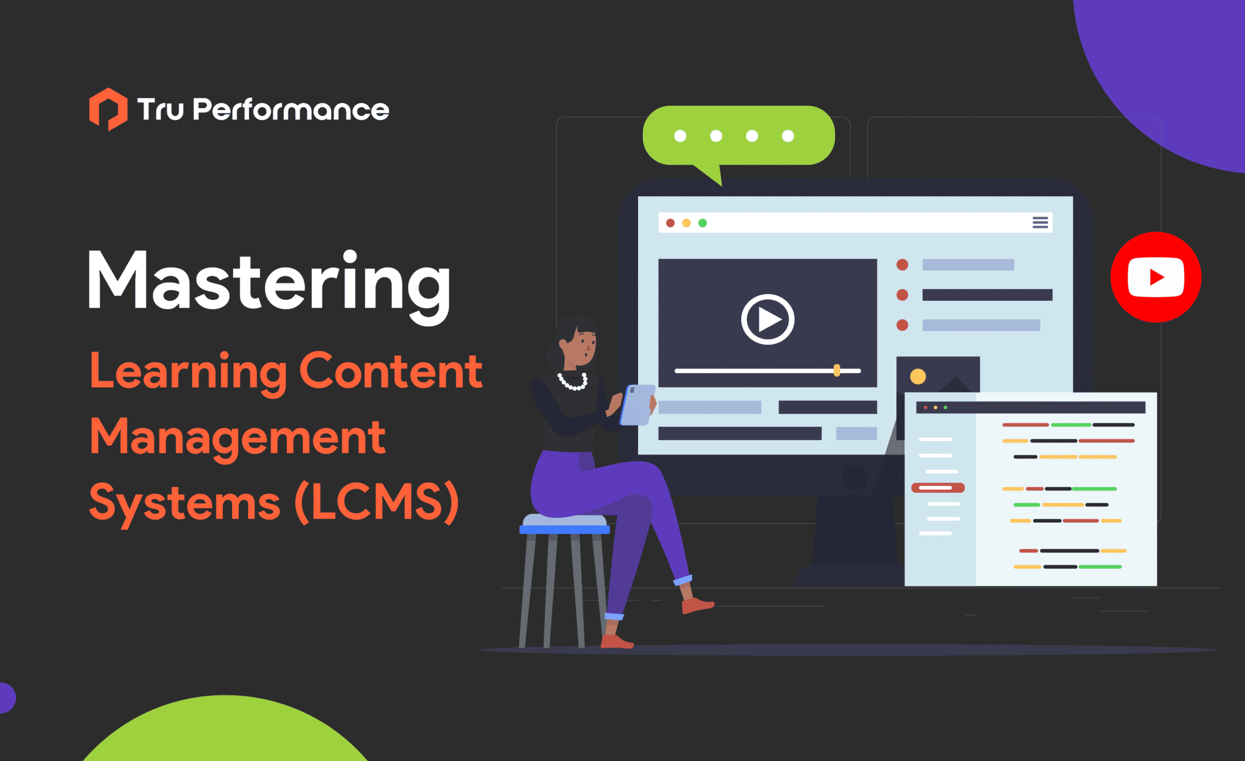 Mastering Learning Content Management Systems (LCMS) – Everything You Need to Know